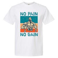 No Pain No Gain Garment-Dyed Heavyweight T-Shirt