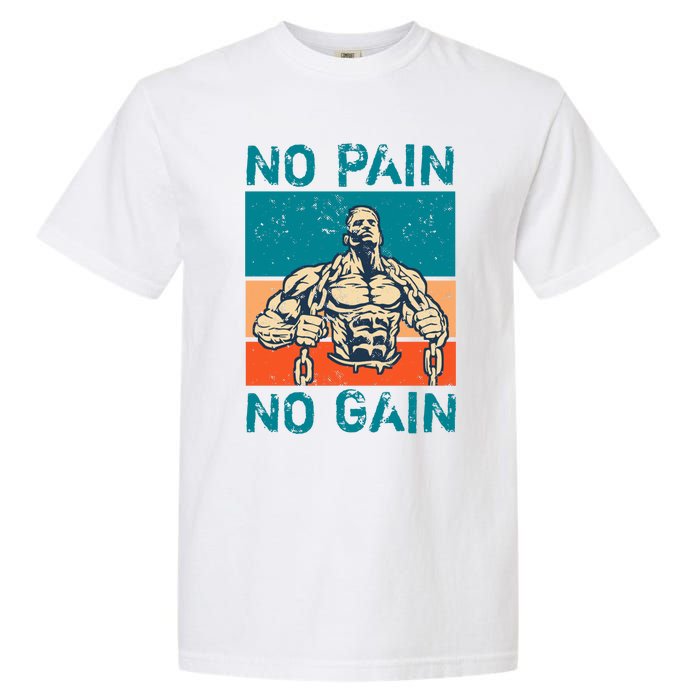 No Pain No Gain Garment-Dyed Heavyweight T-Shirt