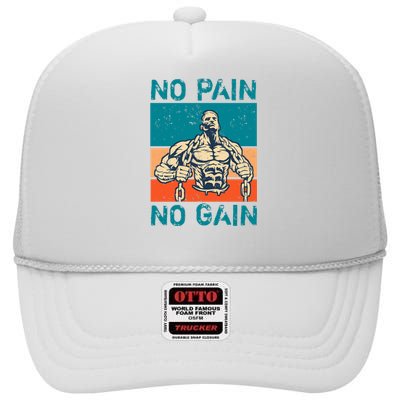 No Pain No Gain High Crown Mesh Back Trucker Hat