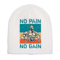 No Pain No Gain Short Acrylic Beanie