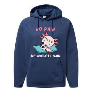 No Pain No Axolotl Gain Cute Axolotl Workout Fitness Lover Performance Fleece Hoodie