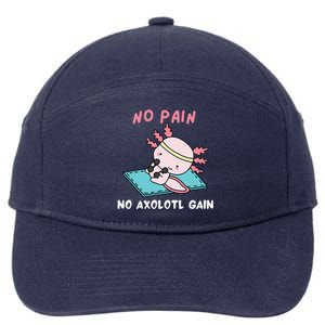 No Pain No Axolotl Gain Cute Axolotl Workout Fitness Lover 7-Panel Snapback Hat