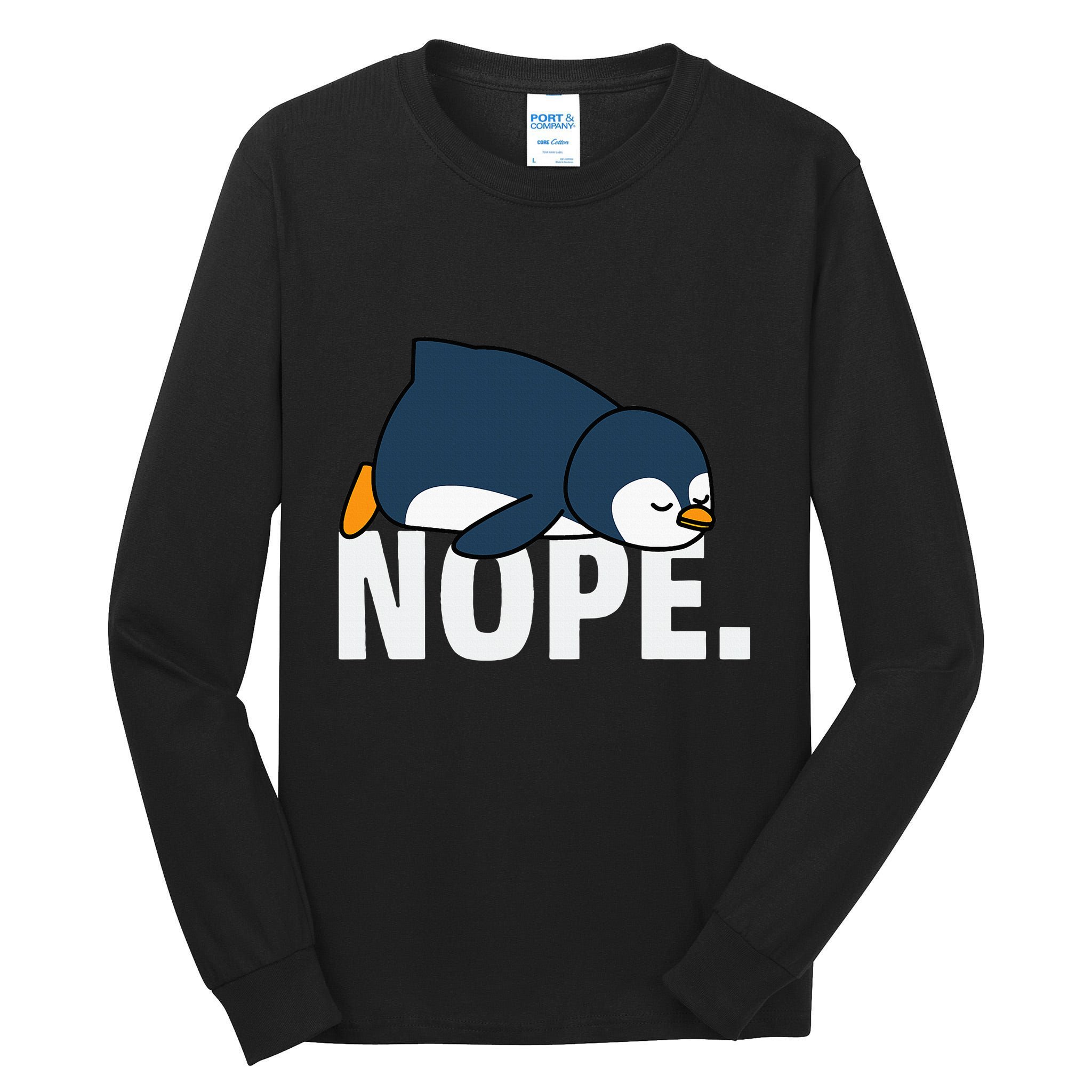 Nope Penguin Tall Long Sleeve T-Shirt