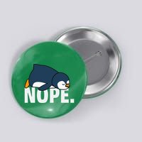 Nope Penguin Button