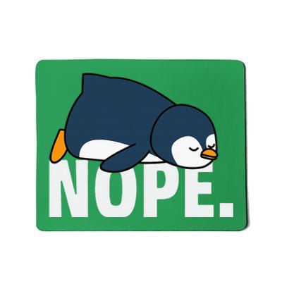 Nope Penguin Mousepad