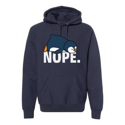 Nope Penguin Premium Hoodie