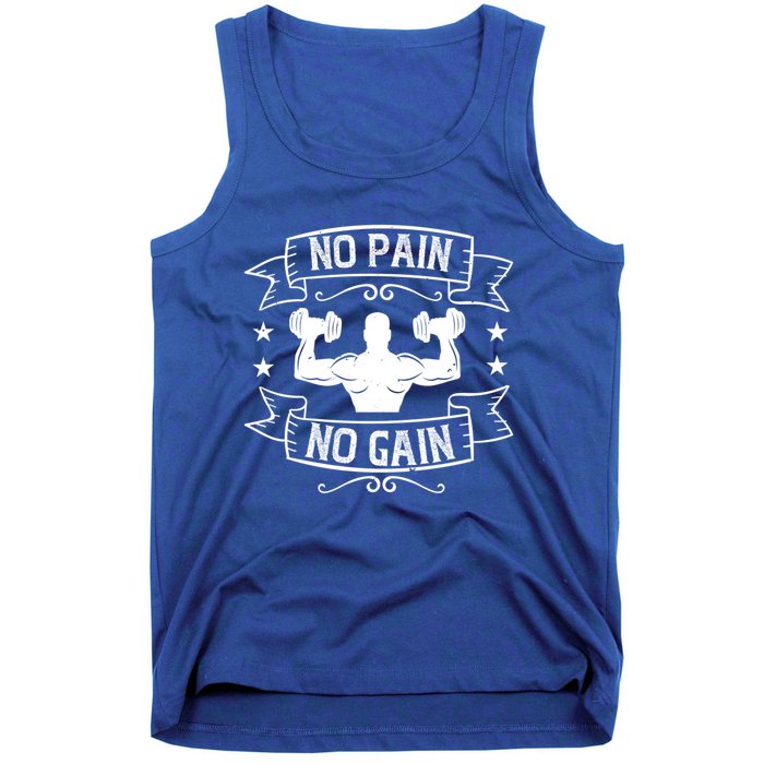 No Pain No Gain Funny Gift Funny Gym Workout Gift Tank Top