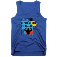 No Pain No Gain Cool Gift Tank Top