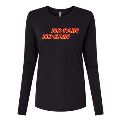 No Pain No Gain Gift Womens Cotton Relaxed Long Sleeve T-Shirt