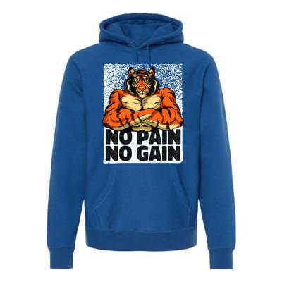 No Pain No Gain Tiger Gym Workout Mma Bodybuilding Fitness Gift Premium Hoodie