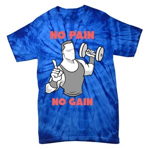 No Pain No Gain For Weightlifters Cute Gift Tie-Dye T-Shirt