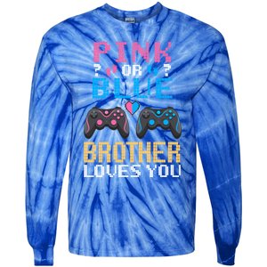 Nx6 Pink Or Blue Gender Reveal For Brother Video Game Lover Gift Tie-Dye Long Sleeve Shirt