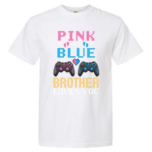 Nx6 Pink Or Blue Gender Reveal For Brother Video Game Lover Gift Garment-Dyed Heavyweight T-Shirt