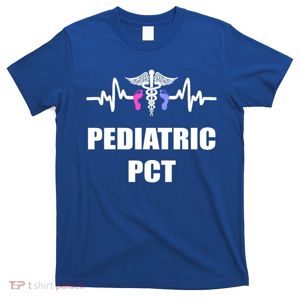 Nicu Pediatric Patient Care Technician Pct Feet Design Meaningful Gift T-Shirt