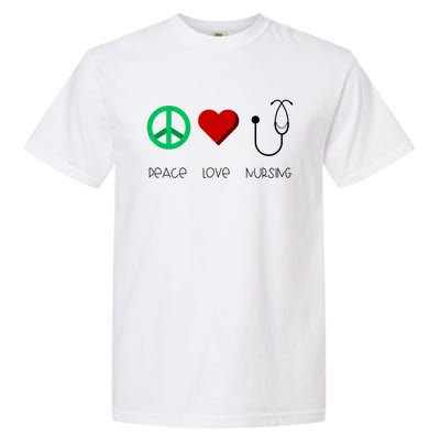 Nurse Practitioner Peace Love Nursing Stethoscope Gift Garment-Dyed Heavyweight T-Shirt