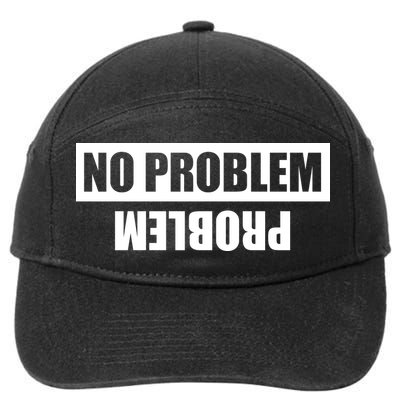No Problem Problem 7-Panel Snapback Hat