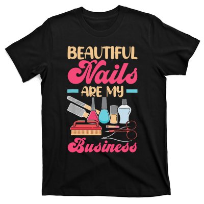 Nail Polish Pedicurist Manicurist For Nail Artists Nail Tech T-Shirt