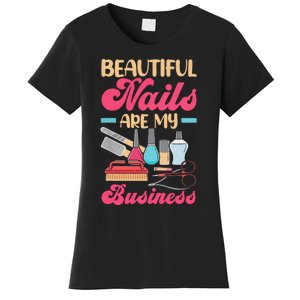 Nail Polish Pedicurist Manicurist For Nail Artists Nail Tech Women's T-Shirt