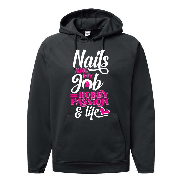 Nail Polish Pedicurist Manicurist For Nail Artists Quote Performance Fleece Hoodie