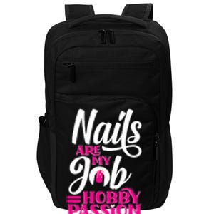 Nail Polish Pedicurist Manicurist For Nail Artists Quote Impact Tech Backpack