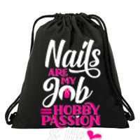 Nail Polish Pedicurist Manicurist For Nail Artists Quote Drawstring Bag