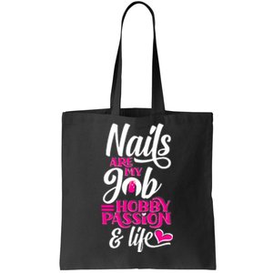 Nail Polish Pedicurist Manicurist For Nail Artists Quote Tote Bag