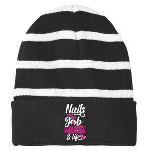 Nail Polish Pedicurist Manicurist For Nail Artists Quote Striped Beanie with Solid Band