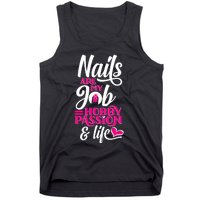 Nail Polish Pedicurist Manicurist For Nail Artists Quote Tank Top