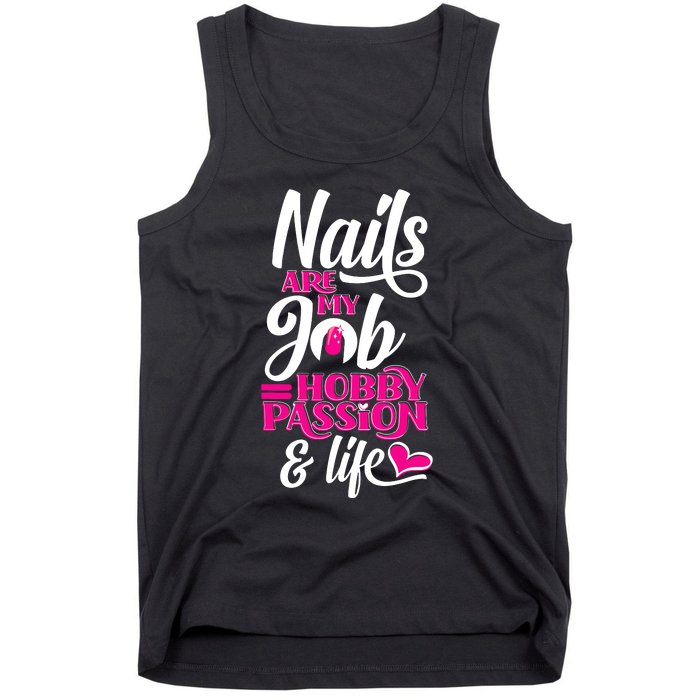 Nail Polish Pedicurist Manicurist For Nail Artists Quote Tank Top