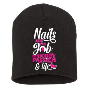 Nail Polish Pedicurist Manicurist For Nail Artists Quote Short Acrylic Beanie