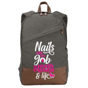 Nail Polish Pedicurist Manicurist For Nail Artists Quote Cotton Canvas Backpack