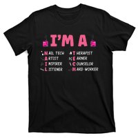 Nail Polish Pedicurist Manicurist Im A Nail Tech T-Shirt