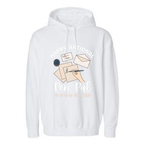 National Pen Pal Day Gift Garment-Dyed Fleece Hoodie