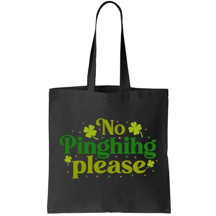 No Pinghihg Please Retro St Patrick Day Cute Shamrock Tote Bag