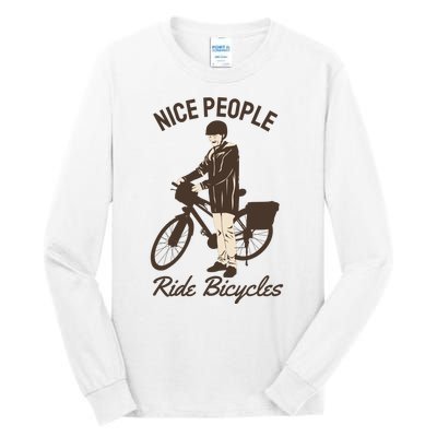 Nice People Ride Bicycles Tall Long Sleeve T-Shirt