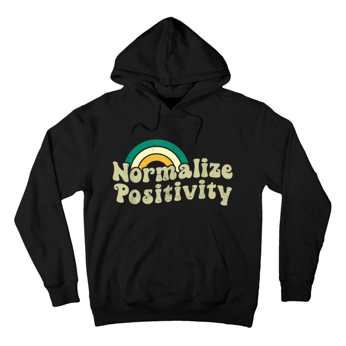 Normalize Positivity Rainbow Funny Vintage Hoodie