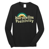 Normalize Positivity Rainbow Funny Vintage Long Sleeve Shirt