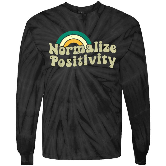 Normalize Positivity Rainbow Funny Vintage Tie-Dye Long Sleeve Shirt