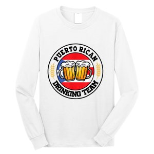 National Puerto Rican Day Puerto Rican Drinking Team Long Sleeve Shirt