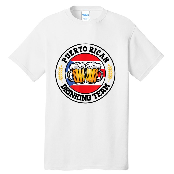 National Puerto Rican Day Puerto Rican Drinking Team Tall T-Shirt