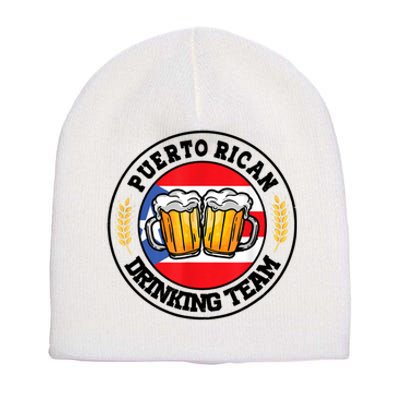 National Puerto Rican Day Puerto Rican Drinking Team Short Acrylic Beanie