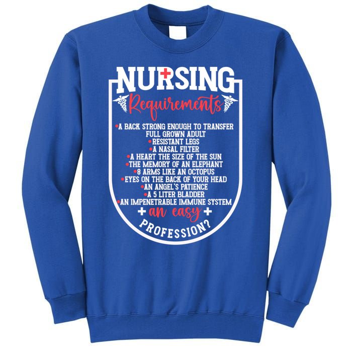 Nursing Profession Requirets Nurse Medical Student Gift Tall Sweatshirt