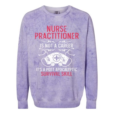 Nurse Practitioner Skill Np Nursing Aprn Rn Great Gift Colorblast Crewneck Sweatshirt