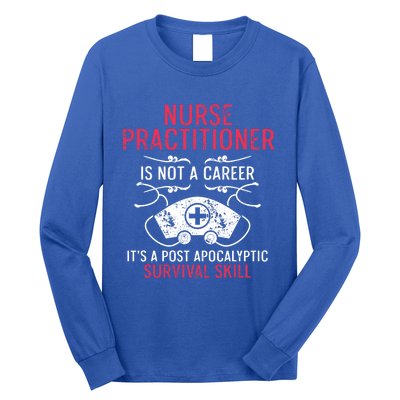 Nurse Practitioner Skill Np Nursing Aprn Rn Great Gift Long Sleeve Shirt