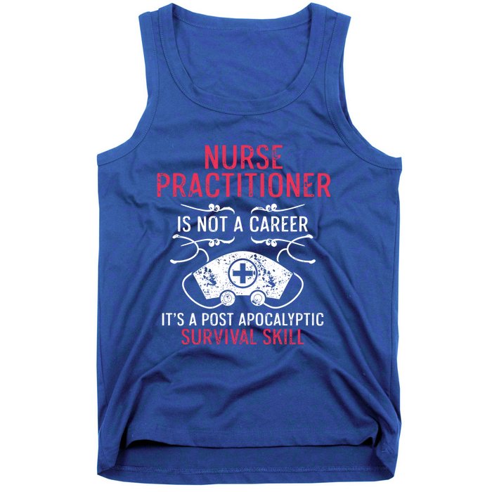 Nurse Practitioner Skill Np Nursing Aprn Rn Great Gift Tank Top