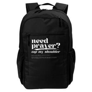 Need Prayer Tap My Shoulder Need Prayer Tap My Shoulder Daily Commute Backpack