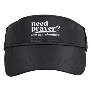 Need Prayer Tap My Shoulder Need Prayer Tap My Shoulder Adult Drive Performance Visor