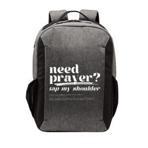 Need Prayer Tap My Shoulder Need Prayer Tap My Shoulder Vector Backpack