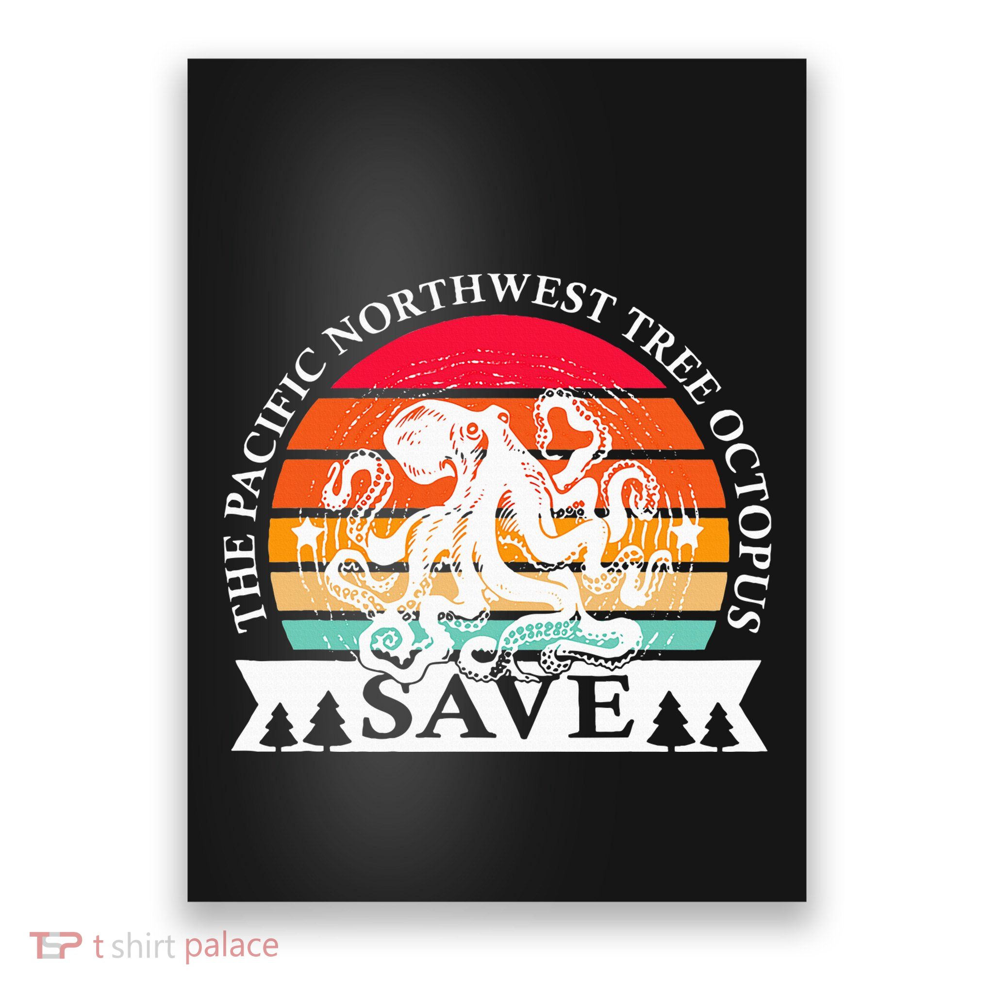Northwest Pacific Tree Octopus The Save Poster