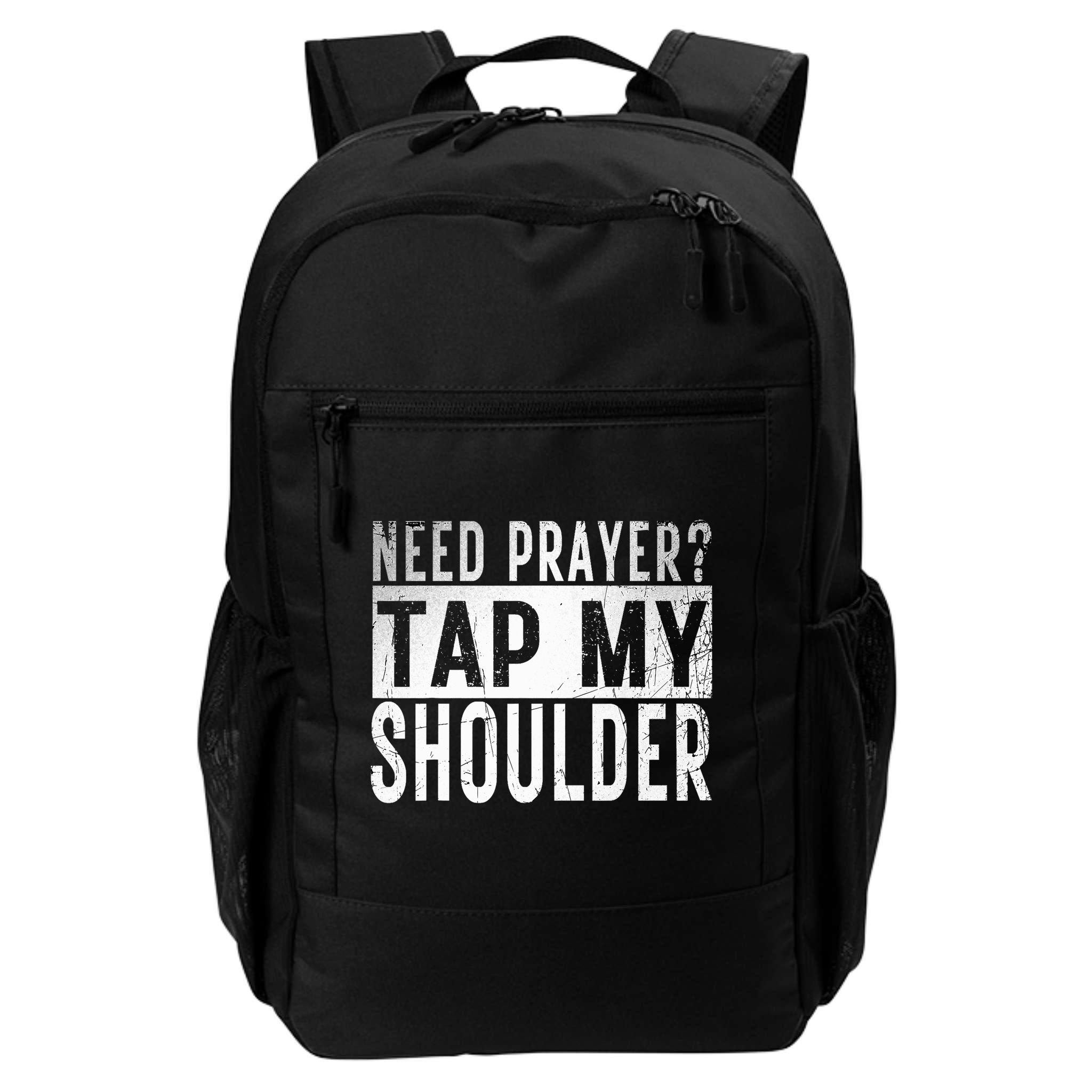 Need Prayer Tap My Shoulder Front Spiritual Church Cristian Backpack
